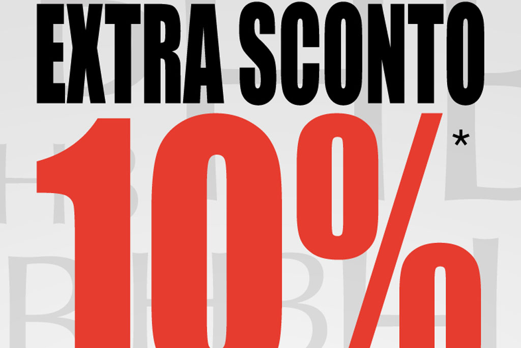 EXTRA SCONTO 10% anno 2018